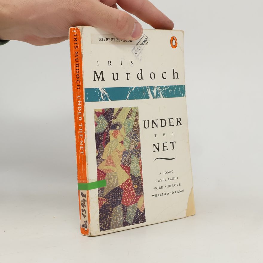 Iris Murdoch Under The Net