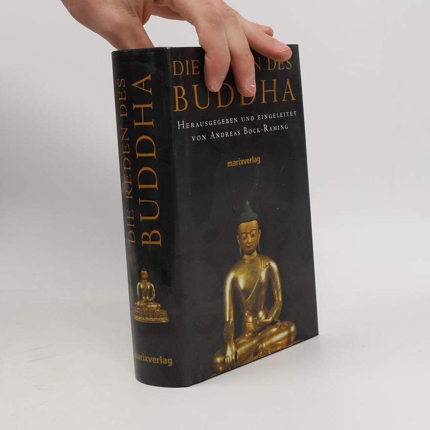 Gautama Buddha Die Reden des Buddha