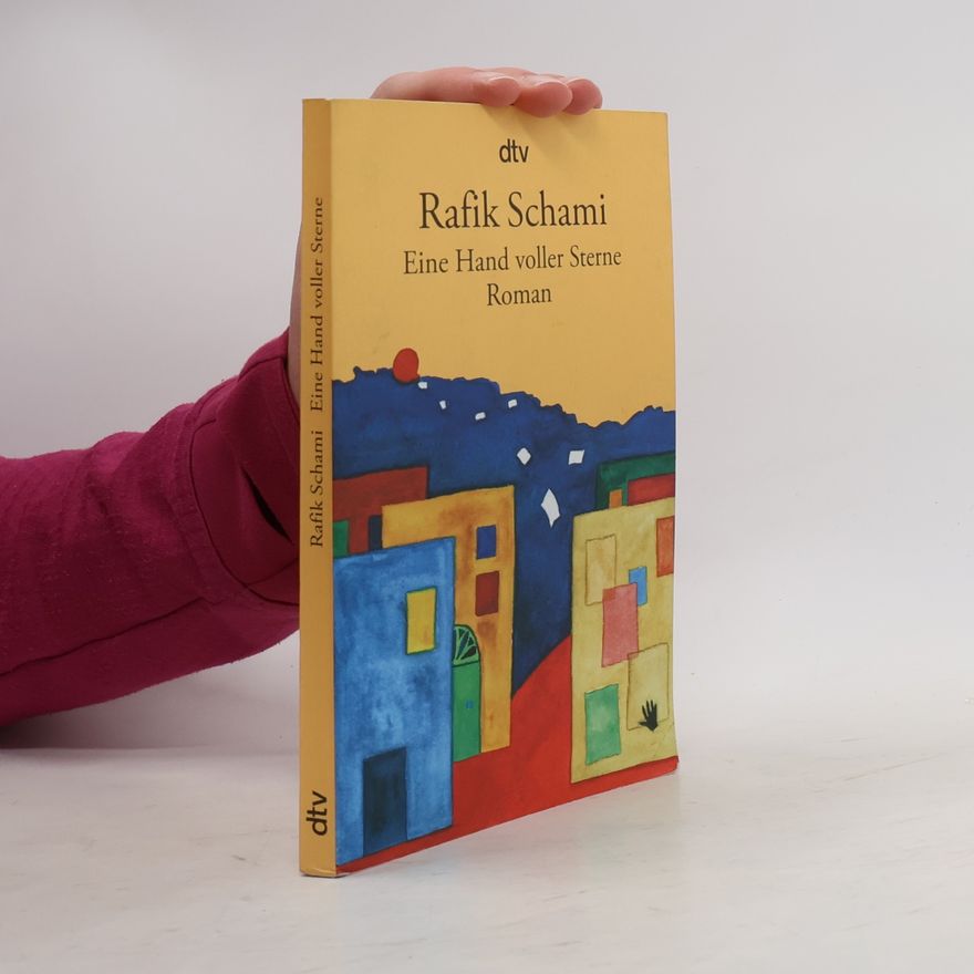 Rafik Schami Eine Hand voller Sterne
