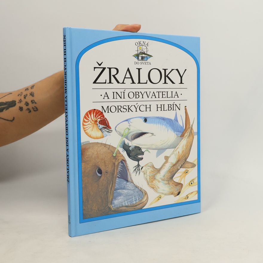 Auteurscollectief Žraloky a iní obyvatelia morských hlbín