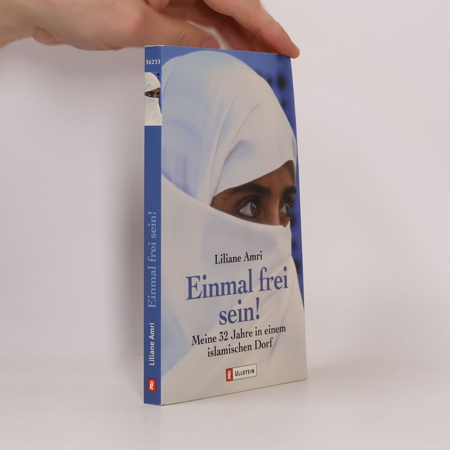 Liliane Amri Einmal frei sein!