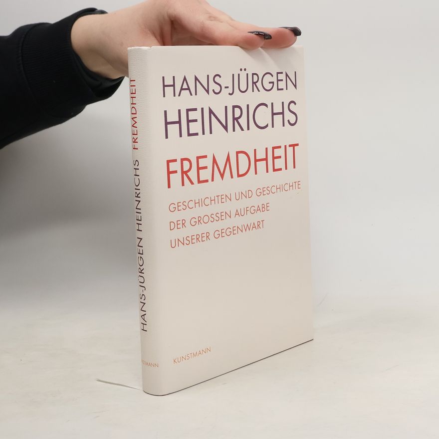 Hans-Jürgen Heinrichs Fremdheit