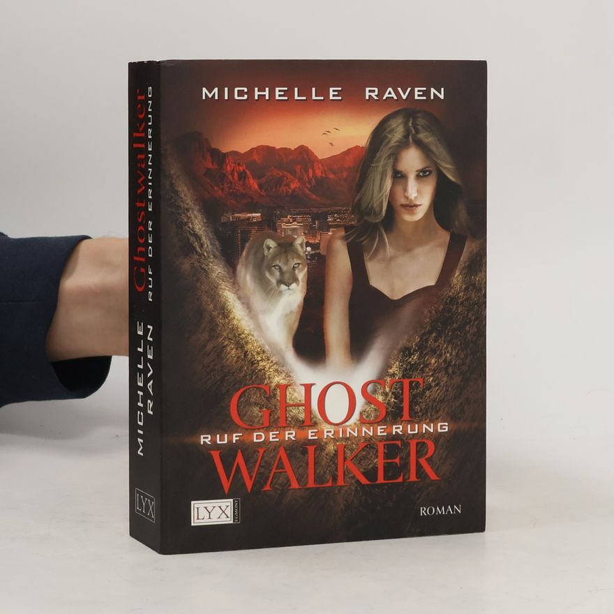 Michelle Raven Ghostwalker - Ruf der Erinnerung