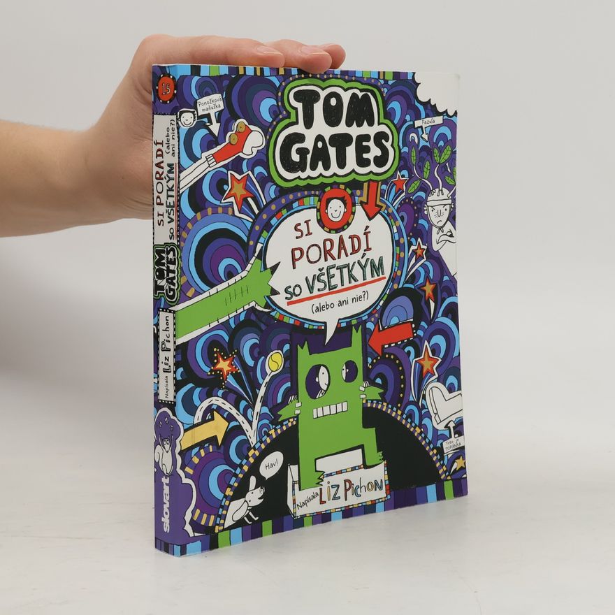 Liz Pichon Tom Gates si poradí so všetkým (alebo ani nie?)