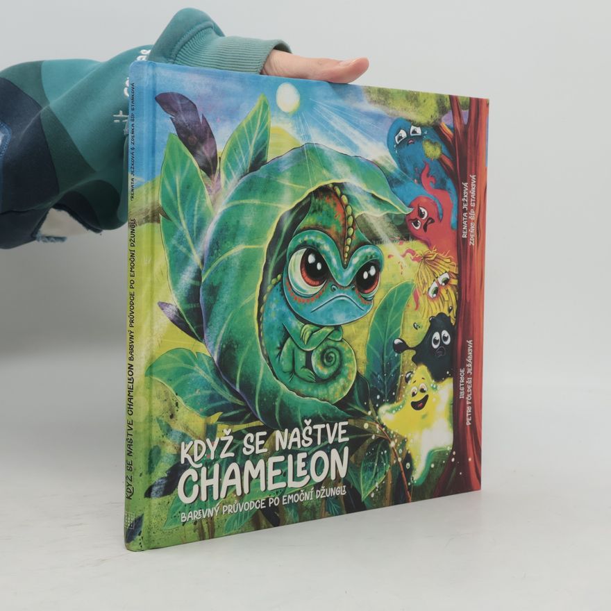 Zdeňka Šíp Staňková Když se naštve chameleon