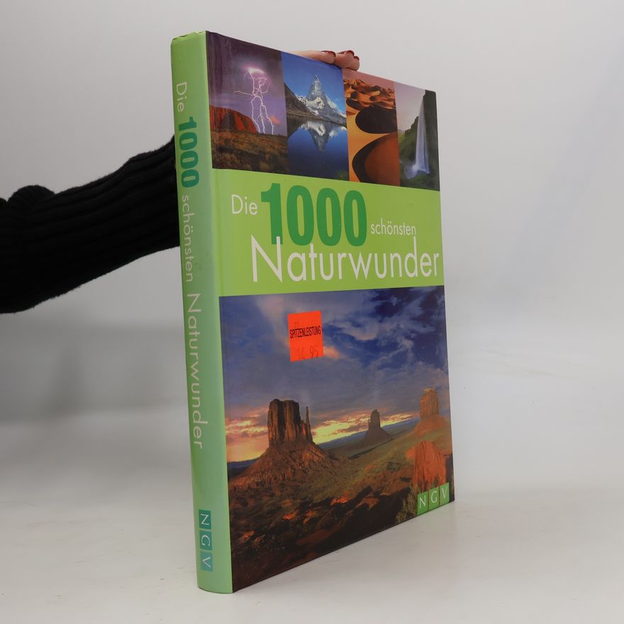 Ulrike Schöber Die 1000 schönsten Naturwunder