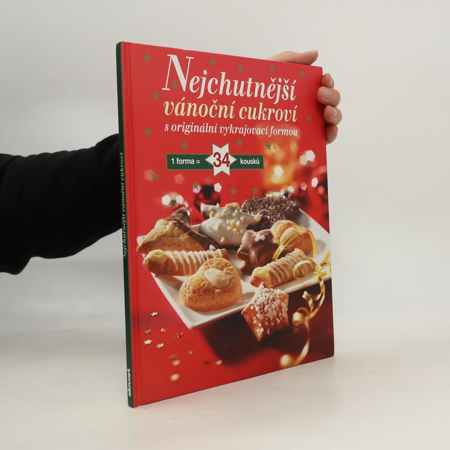 Gisela Muhr Nejchutnější vánoční cukroví : s originální vykrajovací formou