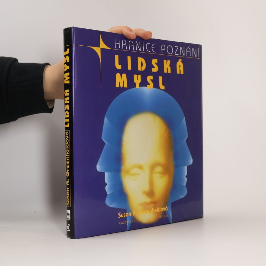 Susan Greenfield Lidská mysl