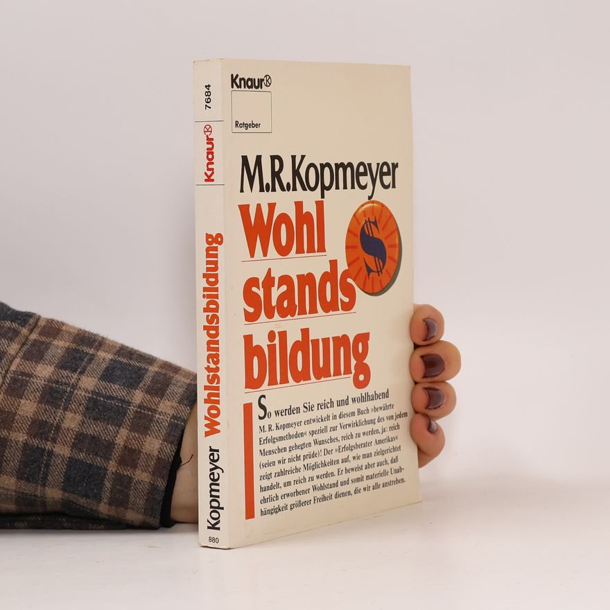 Marion R. Kopmeyer Wohlstandsbildung