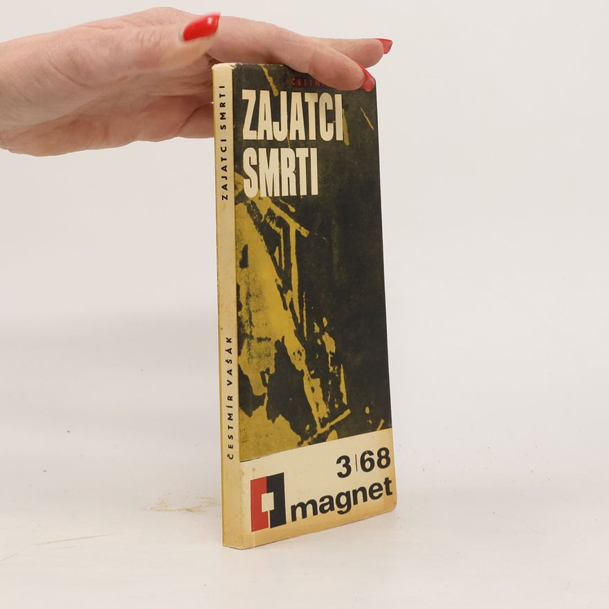 Čestmír Vašák Zajatci smrti