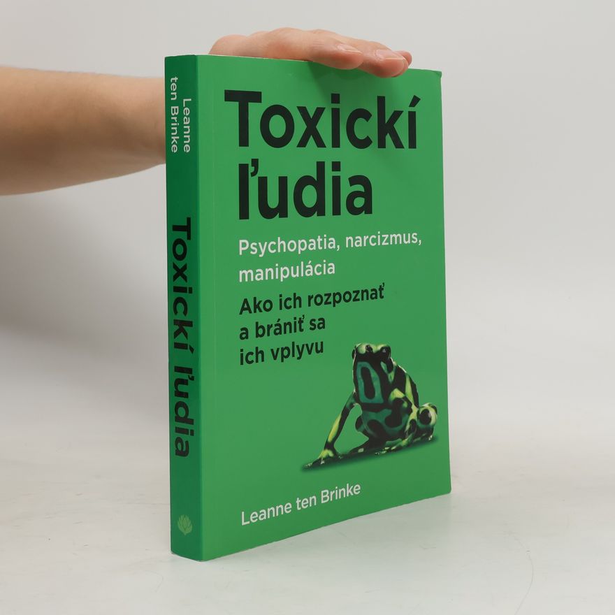 Leanne Ten Brinke Toxickí ľudia