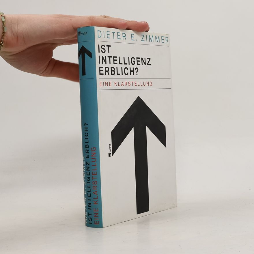 Dieter E. Zimmer Ist Intelligenz erblich?
