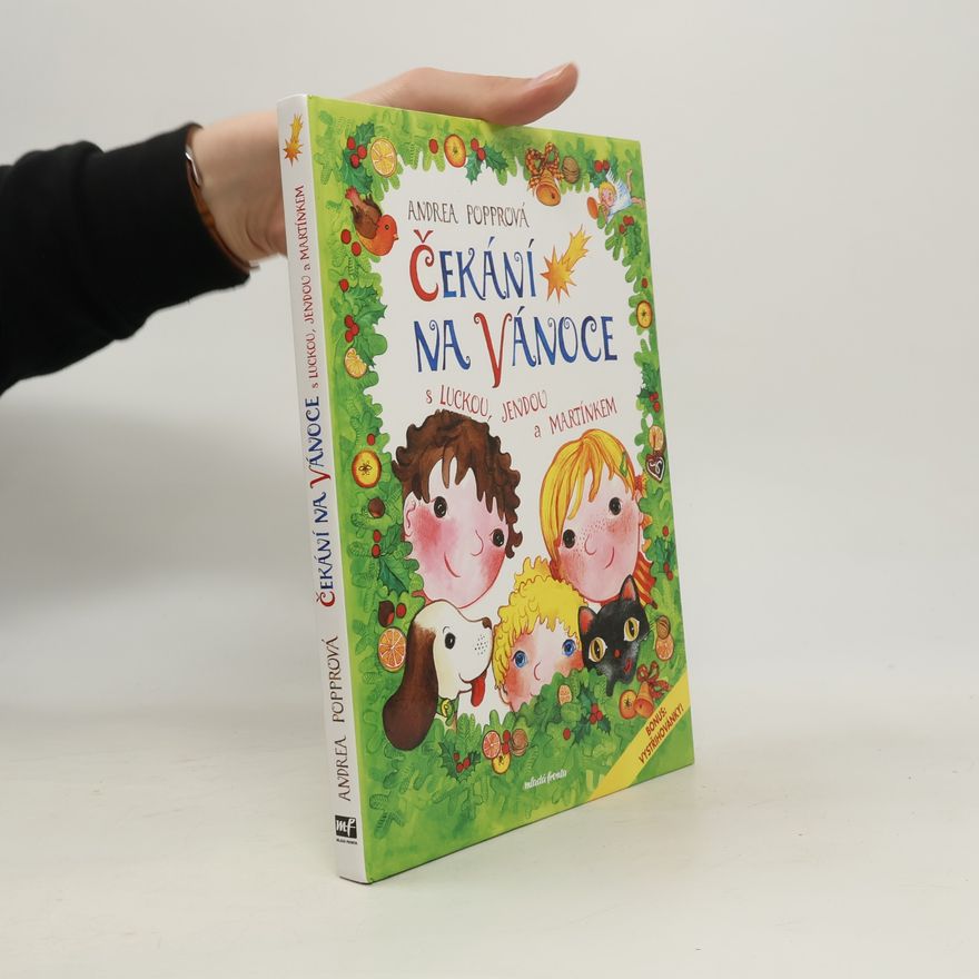 Andrea Popprová Čekání na Vánoce s Luckou, Jendou a Martínkem