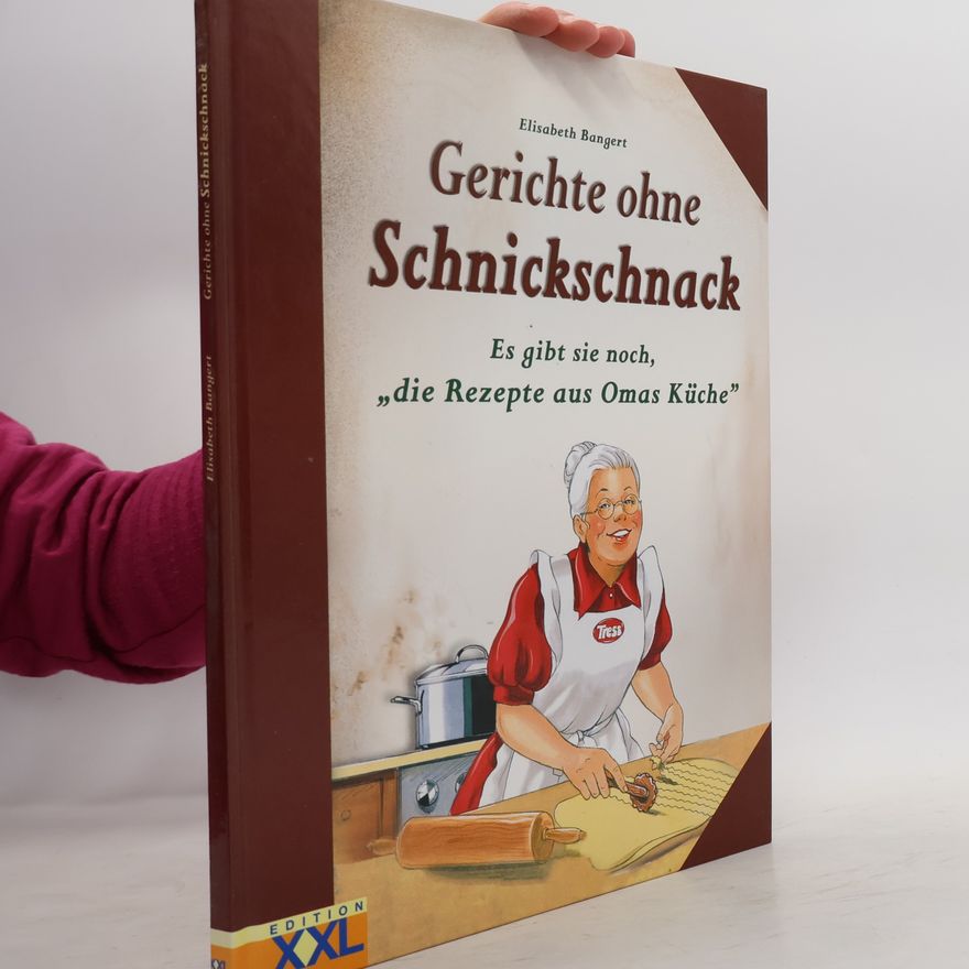 Elisabeth Bangert Gerichte ohne Schnickschnack