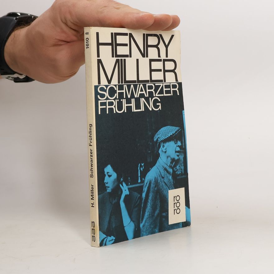 Henry Miller Schwarzer Frühling