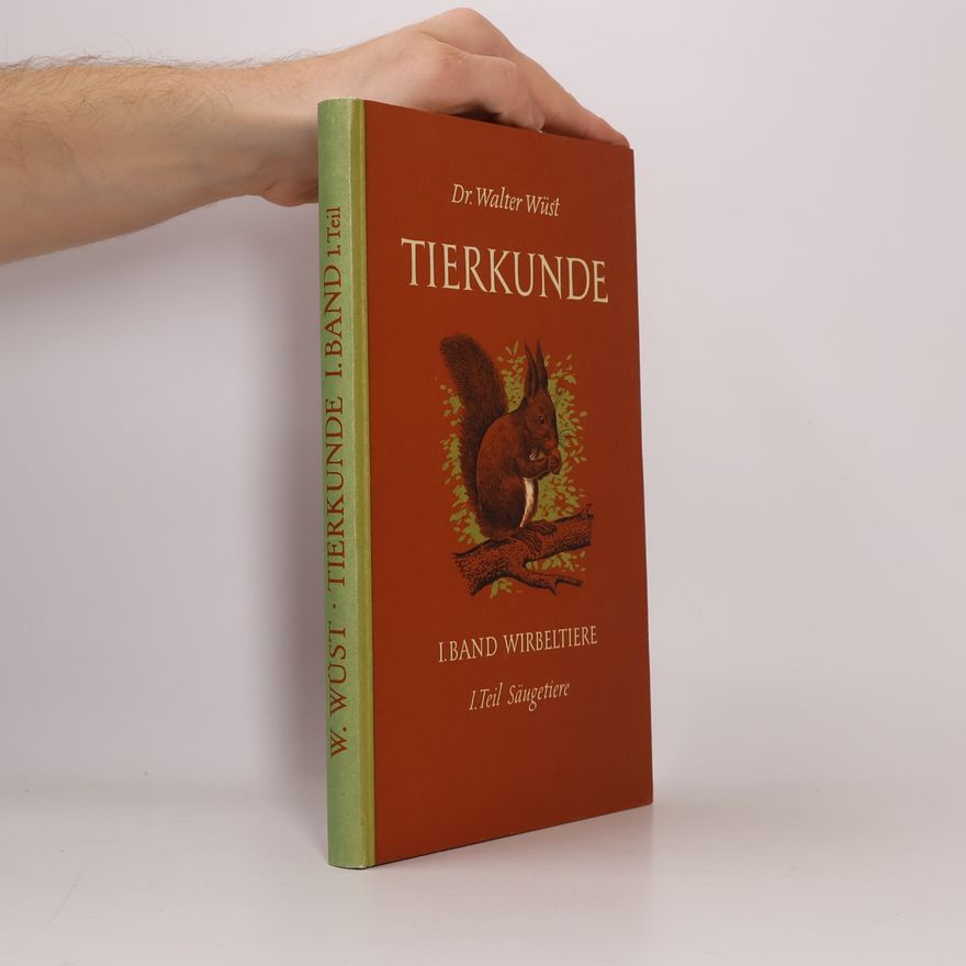 Walter Wüst Tierkunde I. Band