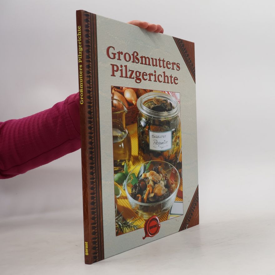 Kolektiv autorů Großmutters Pilzgerichte