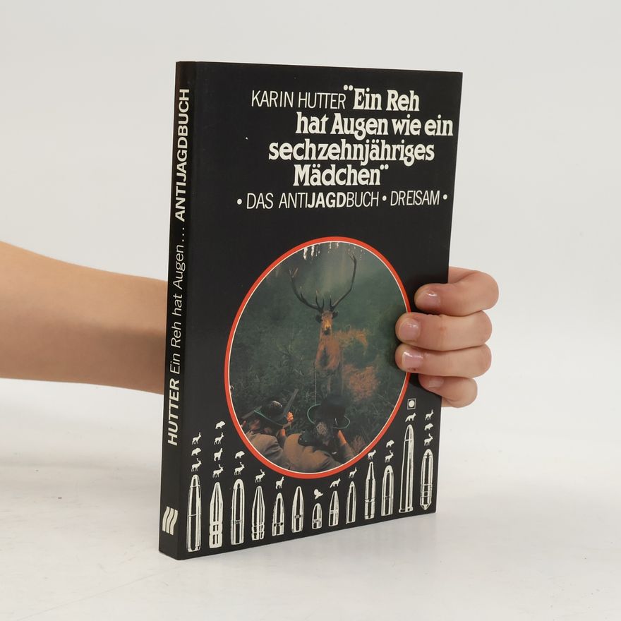 Karin Hutter Ein Reh hat Augen wie ein sechzehnjähriges Mädchen