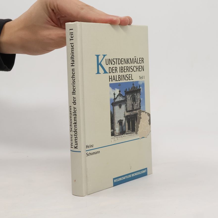 Heinz Schomann Kunstdenkmäler der Iberischen Halbinsel I
