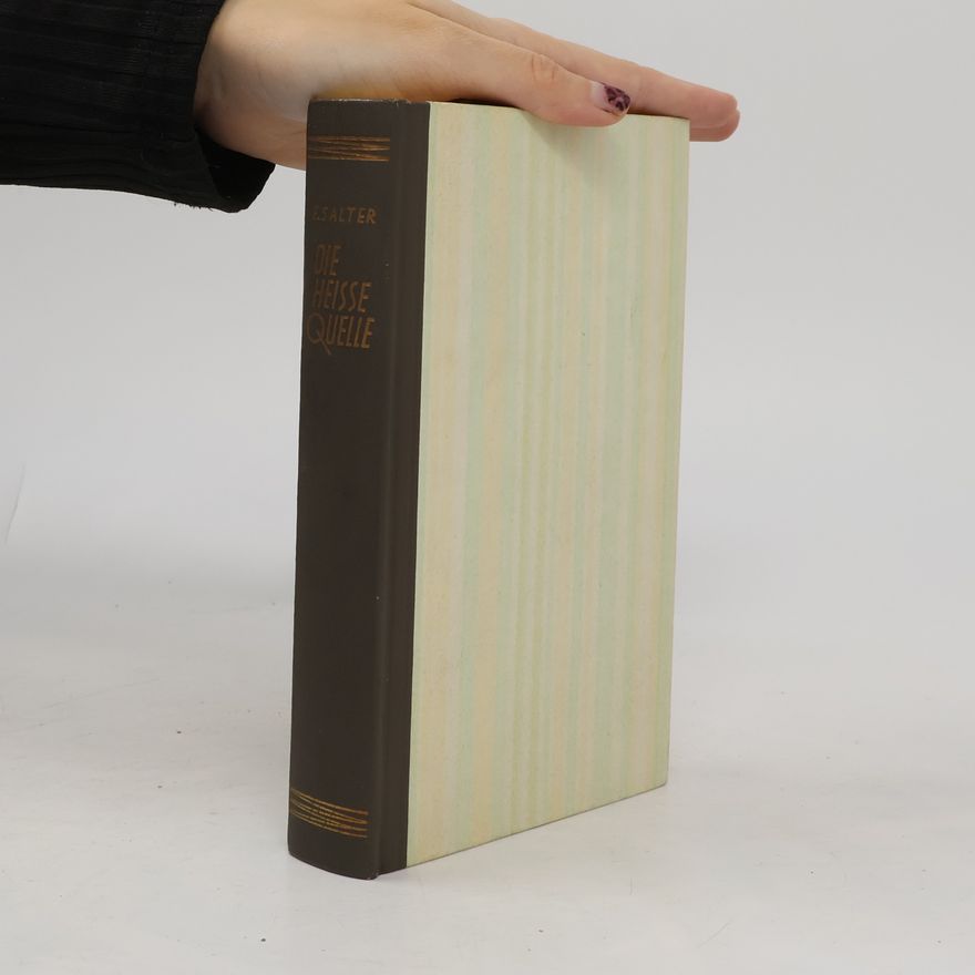 Elizabeth Salter Die heisse Quelle