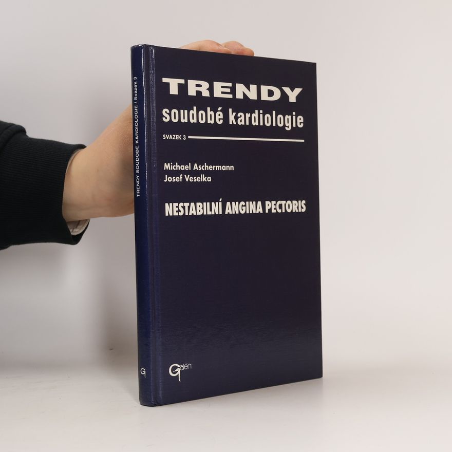 Josef Veselka Trendy soudobé kardiologie- nestabilní angina pectoris