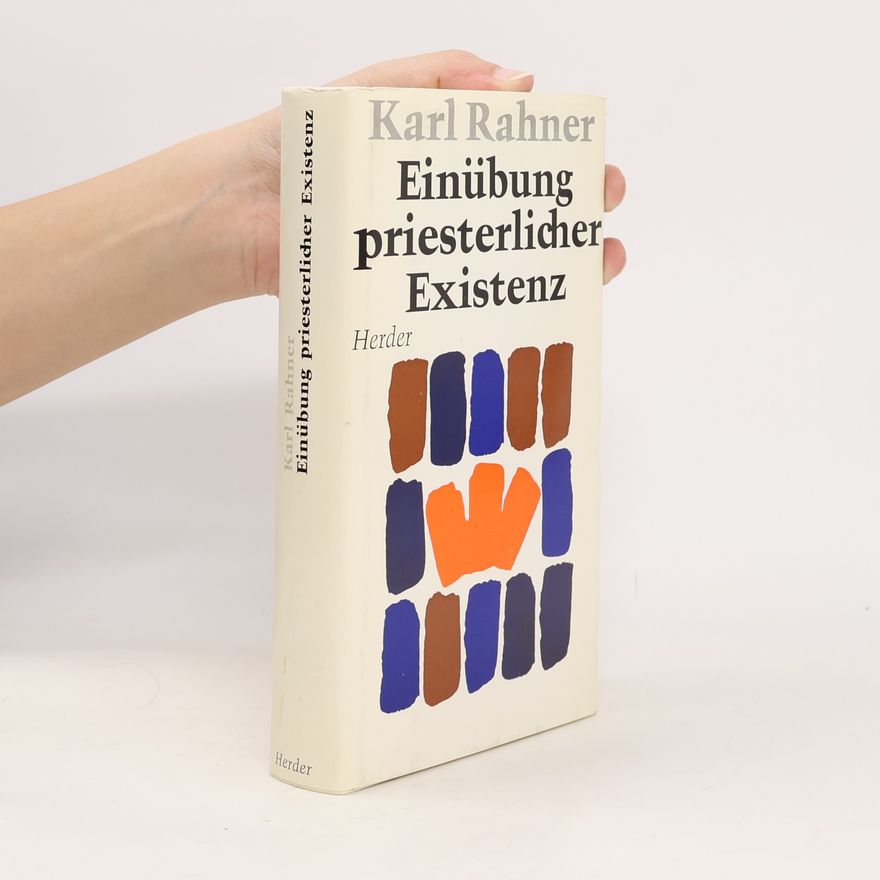Karl Rahner Einübung priesterlicher Existenz