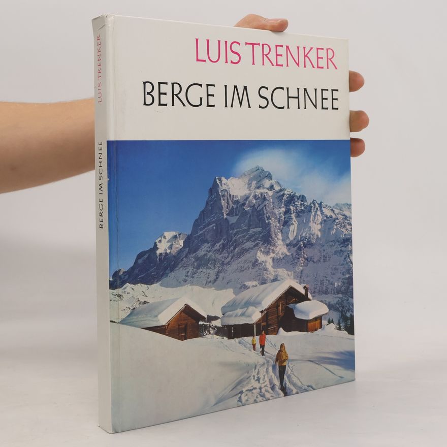 Luis Trenker Berge im Schnee