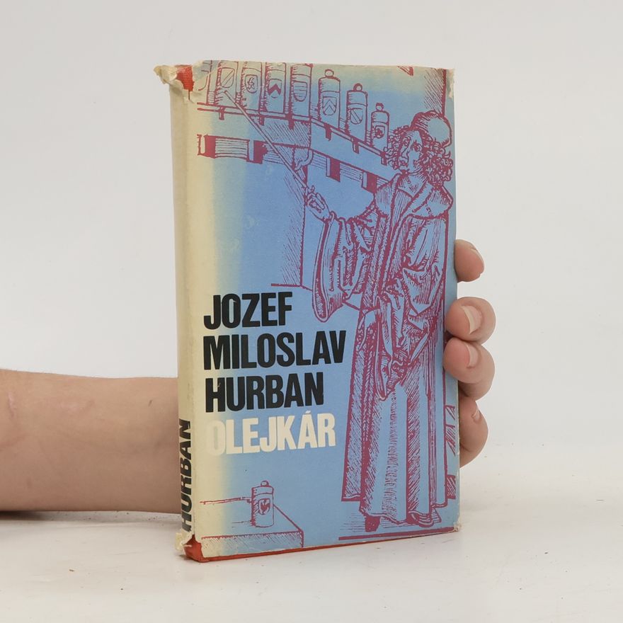 Jozef Miloslav Hurban Olejkár a iné
