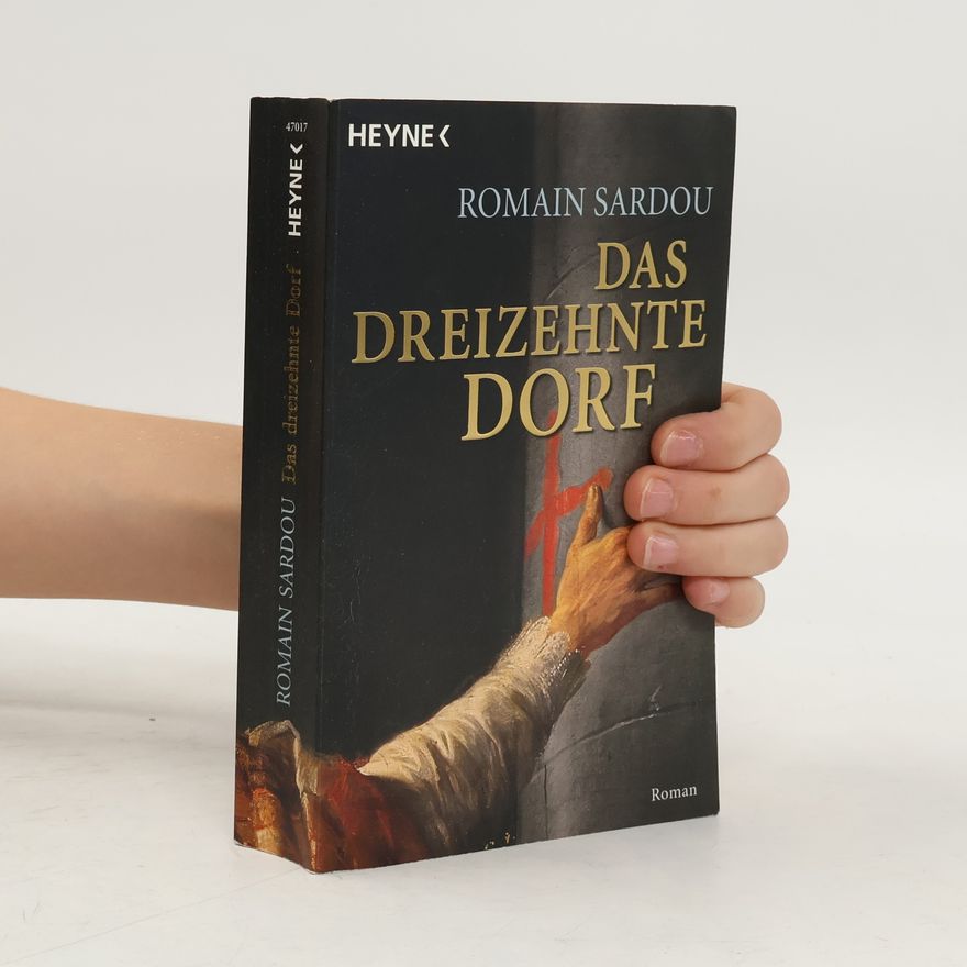 Romain Sardou Das dreizehnte Dorf