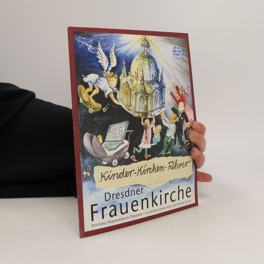 Castorp Kinder-Kirchen-Führer Dresdner Frauenkirche