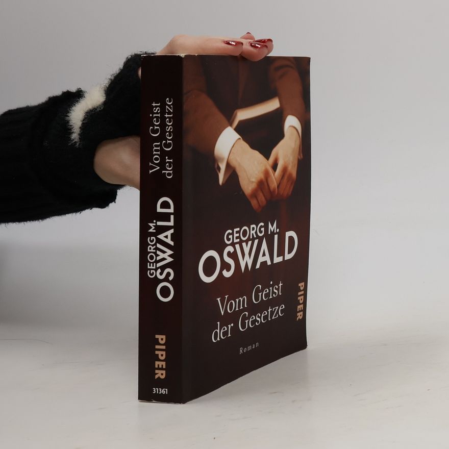 Georg M. Oswald Vom Geist der Gesetze