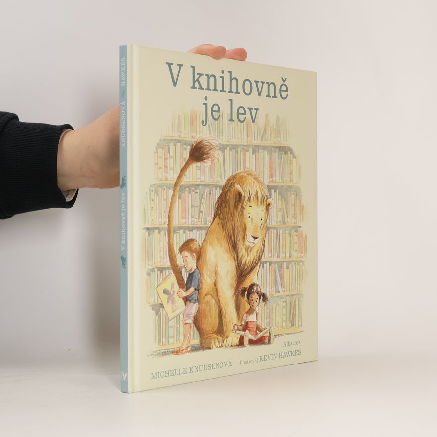 Michelle Knudsen V knihovně je lev