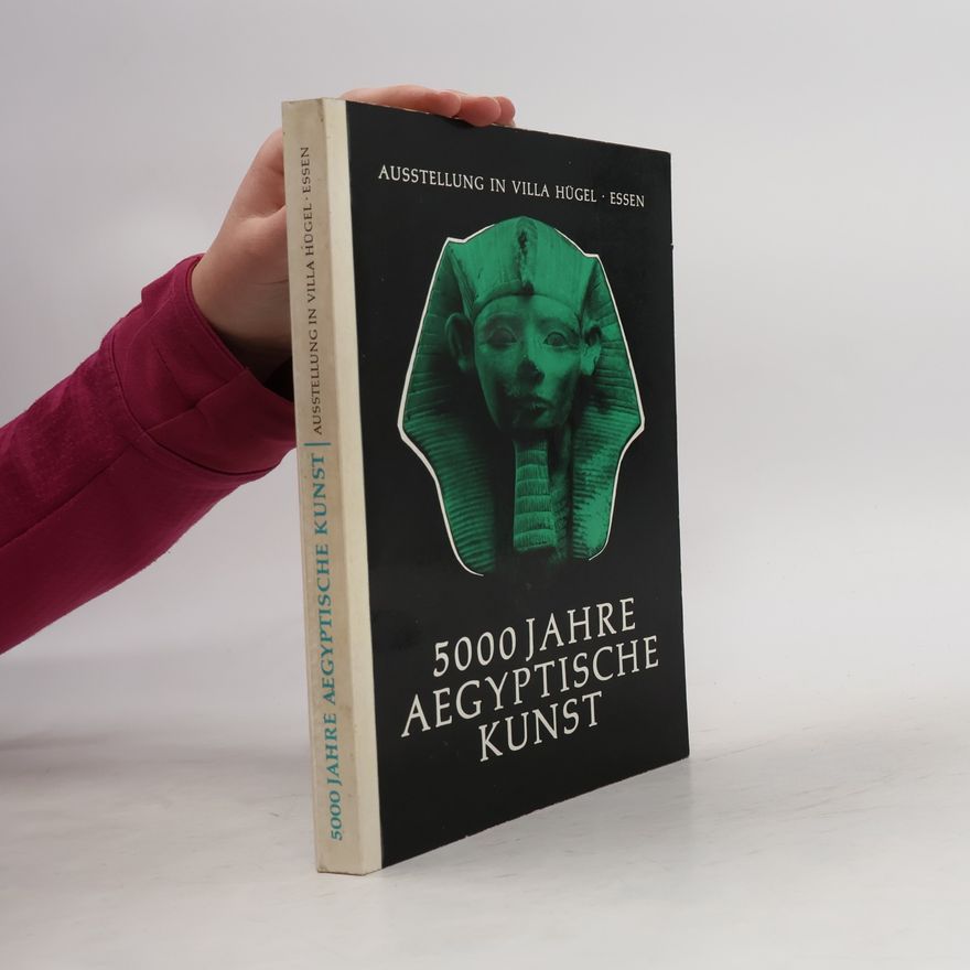 Collectif d'auteurs 5000 Jahre aegyptische Kunst