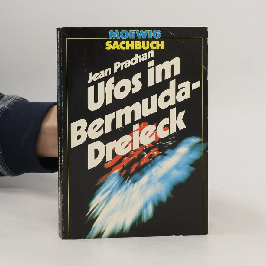 Jean Prachan Ufos im Bermuda-Dreieck