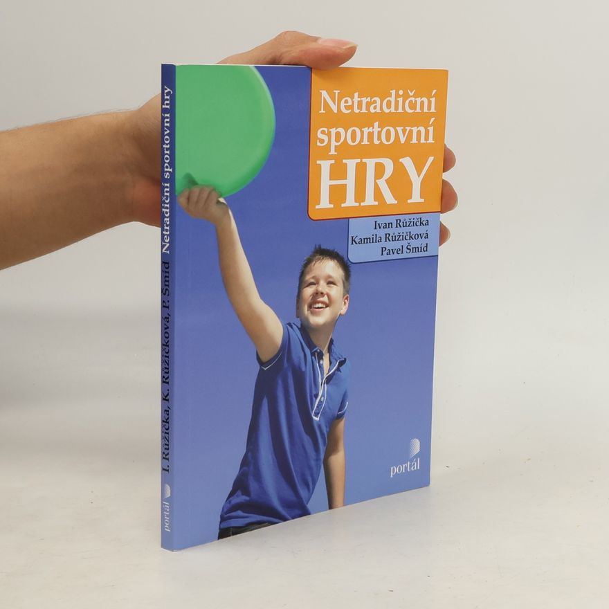 Ivan Růžička Netradiční sportovní hry