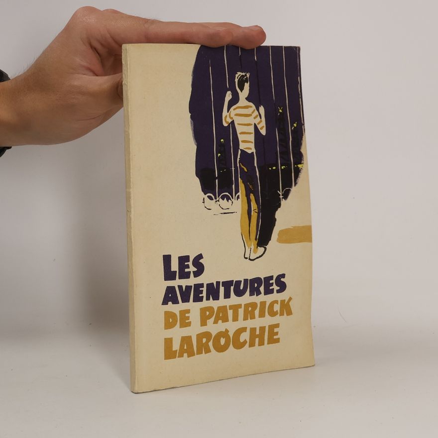 Various authors Les Aventures de Patrick Laroche