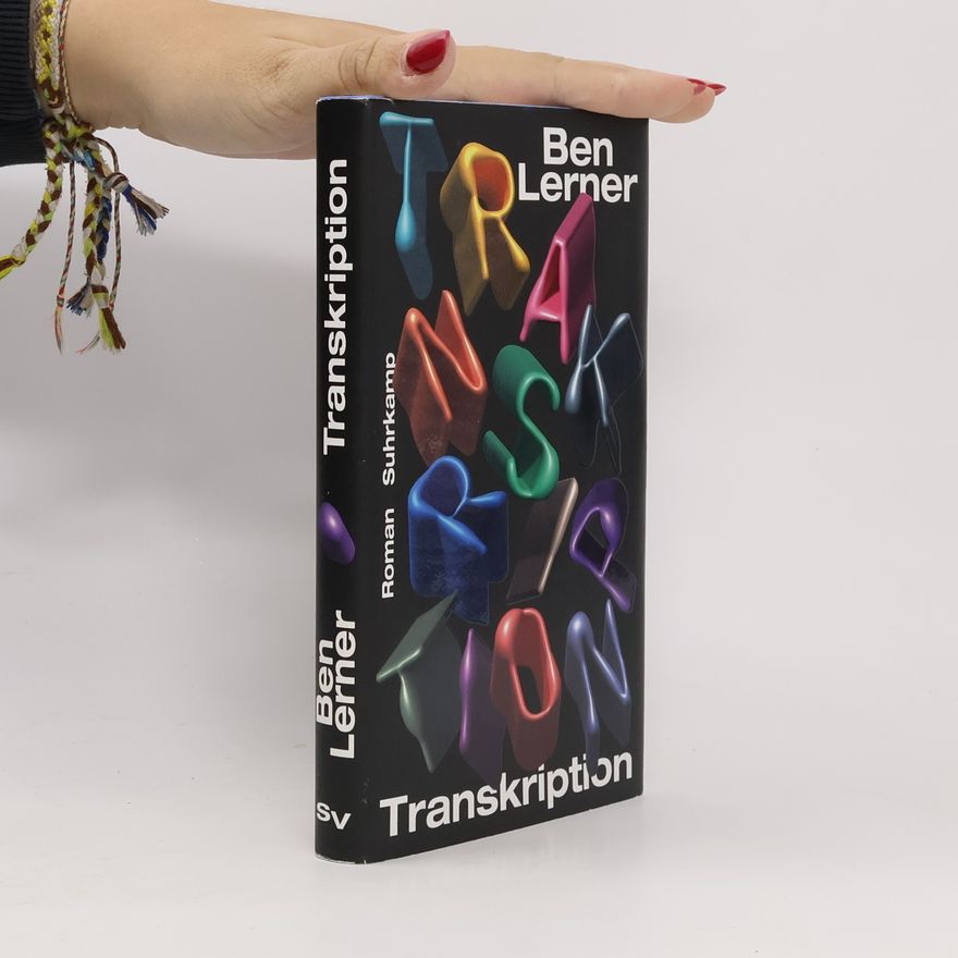 Ben Lerner Transkription