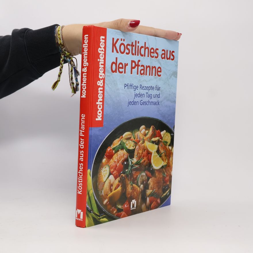 Gertraud Schwillo Köstliches aus der Pfanne