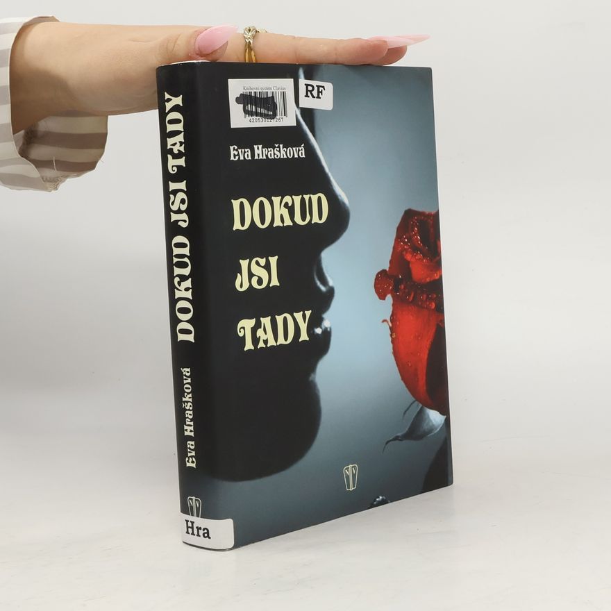 Eva Hrašková Dokud jsi tady