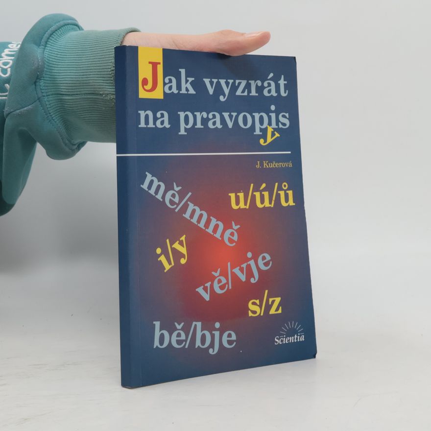 Jitka Kučerová Jak vyzrát na pravopis. Zásobník cvičení a diktátů