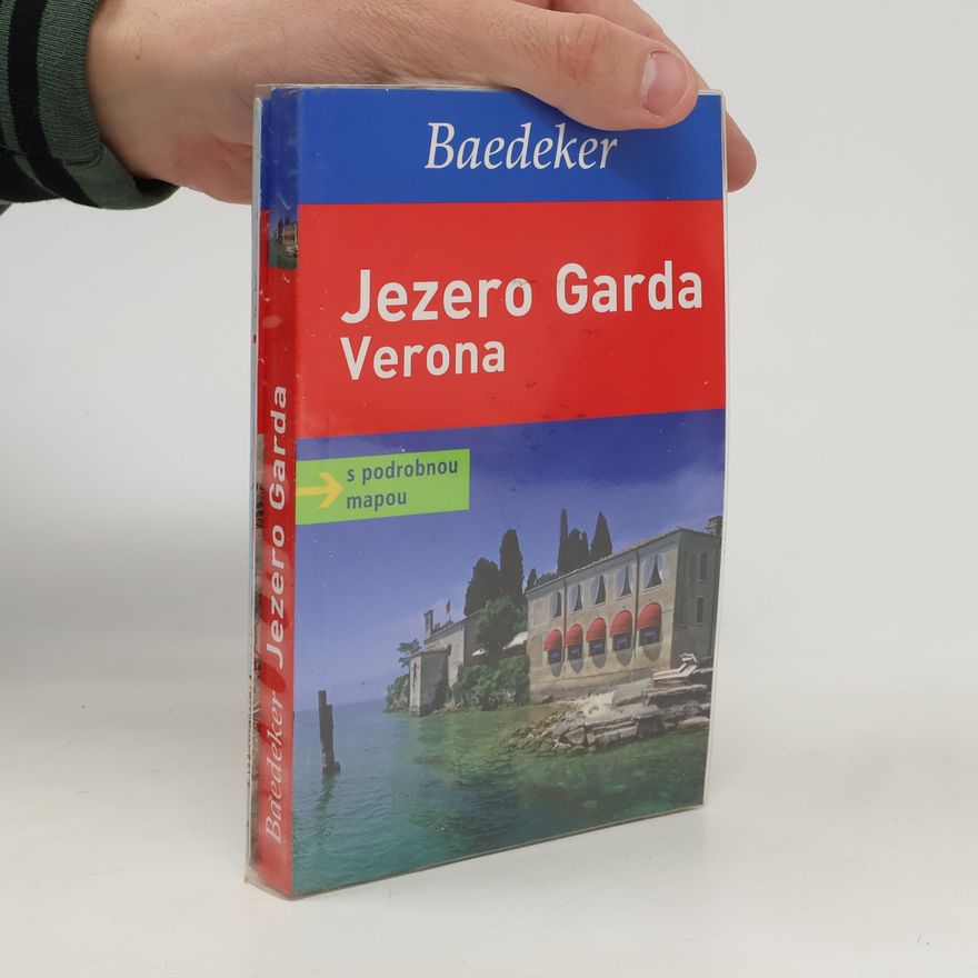 Kolektiv autorů Jezero Garda ; Verona