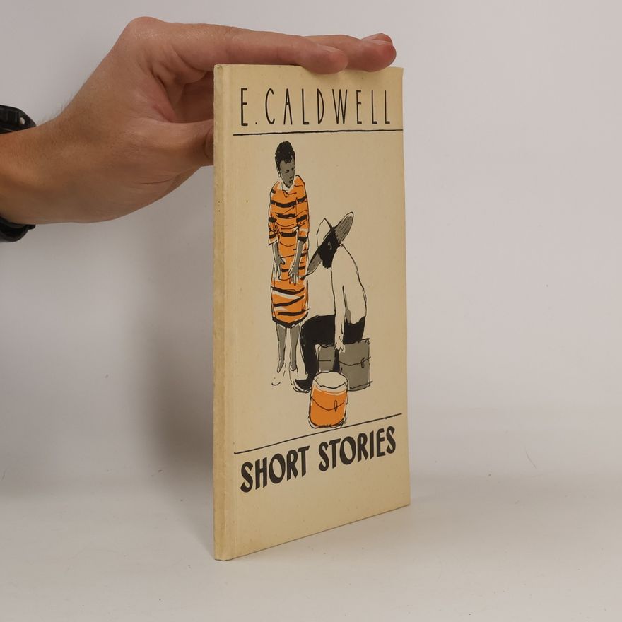E. Caldwell Short Stories