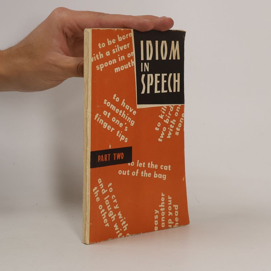 AA.VV. Idiom in speech 2. Идиоматика в английской речи 2