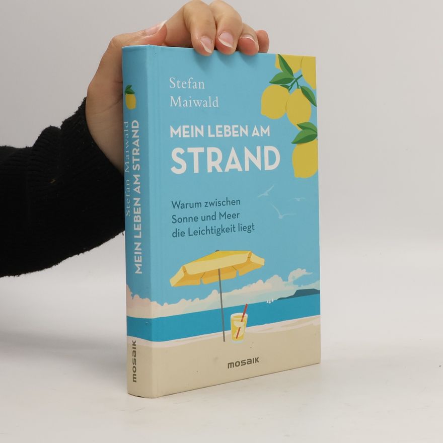 Stefan Maiwald Mein Leben am Strand