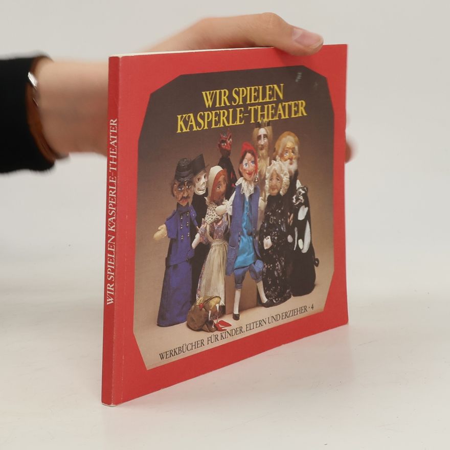 A. Weissenberg Seebohm Wir spielen Kasperle-Theater