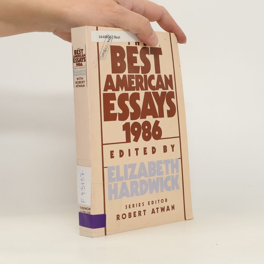 Elizabeth Hardwick The Best American Essays 1986