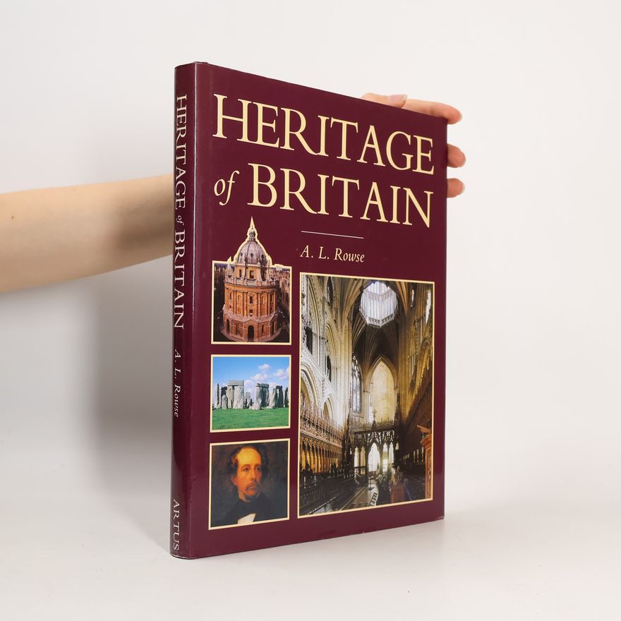Alfred Leslie Rowse Heritage of Britain