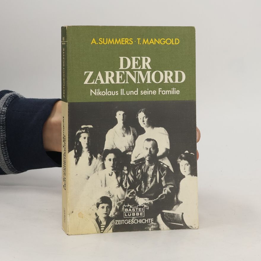 Anthony Summers Der Zarenmord