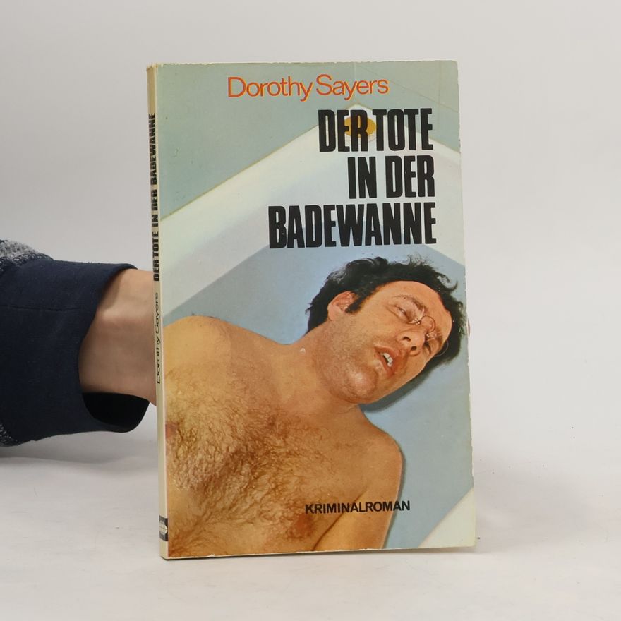 Dorothy L. Sayers Der tote in der badewanne