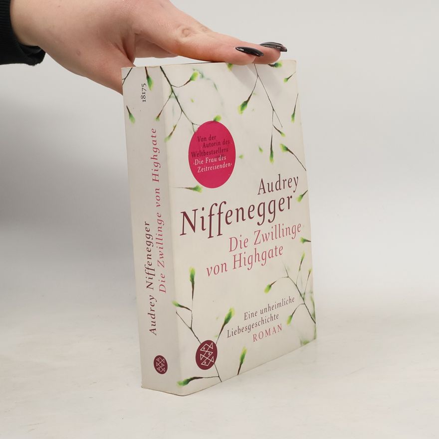 Audrey Niffenegger Die Zwillinge von Highgate